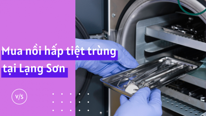 Mua nồi hấp tiệt trùng tại Lạng Sơn