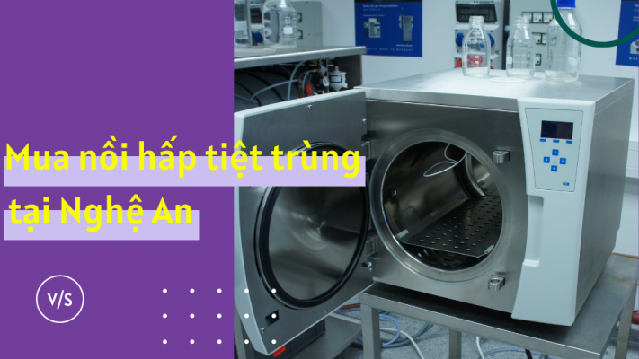 Mua nồi hấp tiệt trùng tại Nghệ An