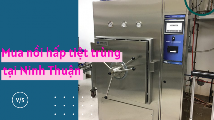 Mua nồi hấp tiệt trùng tại Ninh Thuận
