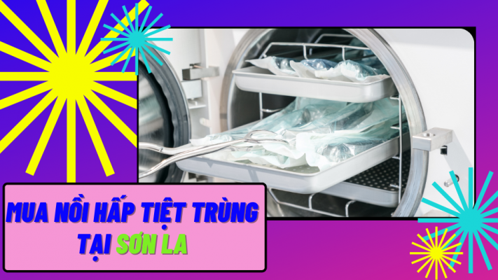 Mua nồi hấp tiệt trùng tại Sơn La